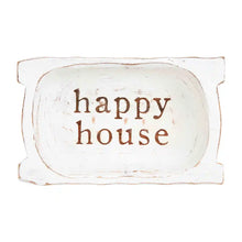 Load image into Gallery viewer, Happy House Dough Bowl Plaque
