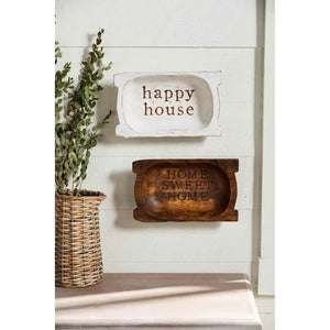 Happy House Dough Bowl Plaque